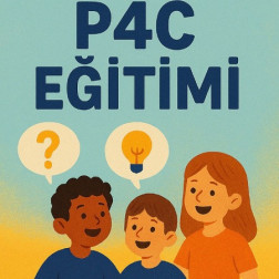 P4C EĞİTİMİ BAŞLIYOR!