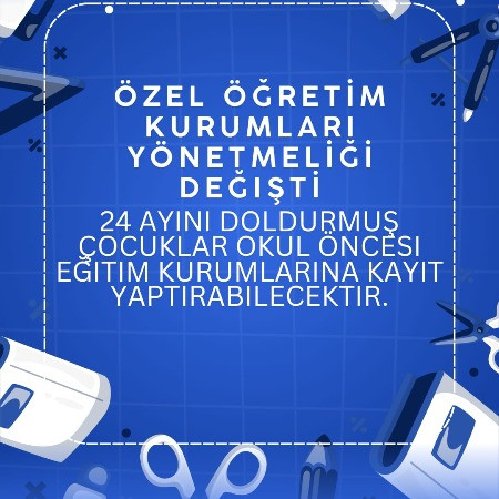 📌 Okul Öncesi Kayıt Yaşında Düzenleme!