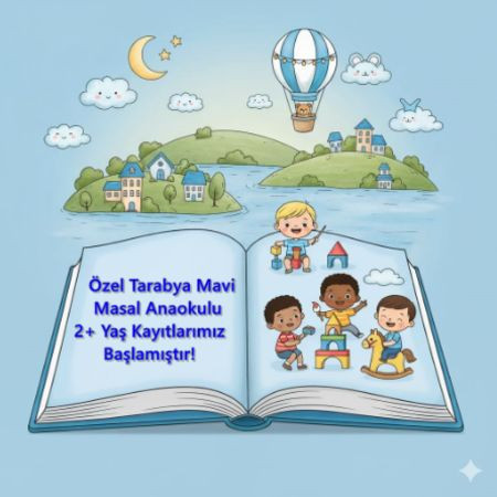 Mavi Masal Anaokulu 2 Yaş Grubu Kayıtları Başladı!