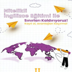 Nitelikli İngilizce Eğitimi ile Sınırları Kaldırıyoruz