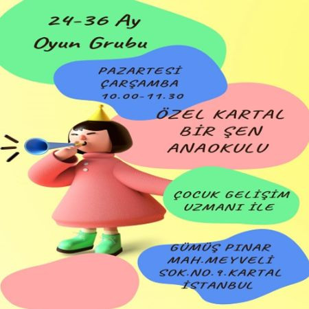 🎈 24 - 36 Ay Oyun Grubumuz Başladı! 🎈