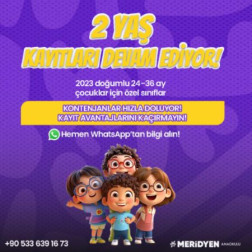 2 Yaş sınıfı kontenjanlarımız devam ediyor