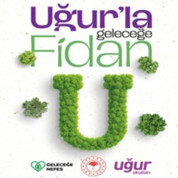 Toprağa Dikilen Her Fidan, Geleceğe Yazılan Bir Satırdır