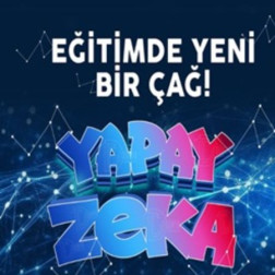 🤖 Eğitimde Yeni Bir Dönem: Yapay Zeka Çağı Başladı!