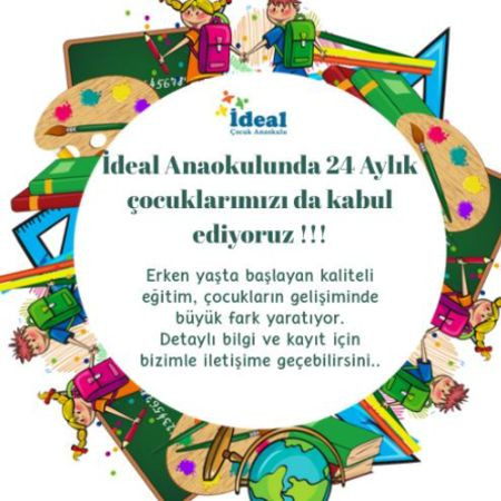 24 Aylık Çocukları Kabul Ediyoruz!