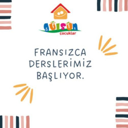 FRANSIZCA DERSLERİMİZ BAŞLIYOR