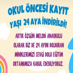 Melodi Özgün Anaokulu'nda 24 Aylık Kayıtlarımız Başladı!