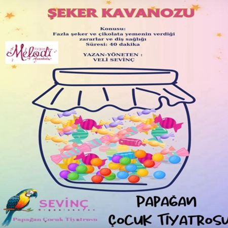 “Şeker Kavanozu” Tiyatro Oyunumuzla Sizlerleyiz!