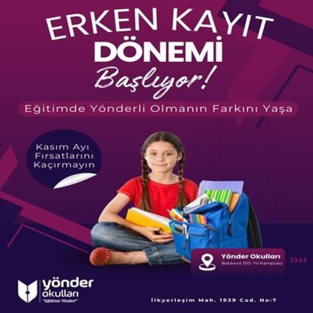 Özel Batıkent 100. Yıl Yönder Okulları’nda Erken Kayıt Dönemi Başladı!