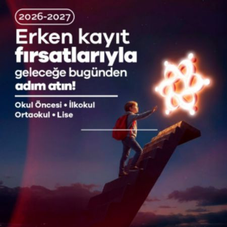 🎓 2026–2027 Eğitim Yılı Erken Kayıt Fırsatları Başladı!
