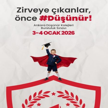Ankara Düşünür Kolejleri Bursluluk Sınavı