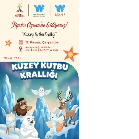 “Kuzey Kutbu Krallığı” Tiyatro Gezisi ❄️