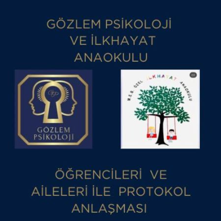 Gözlem Psikoloji ve İlkhayat Anaokulu Arasında Protokol İş Birliği