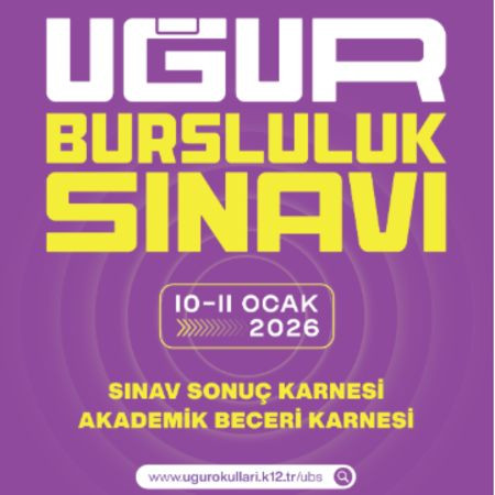 UĞUR BURSLULUK SINAVI!