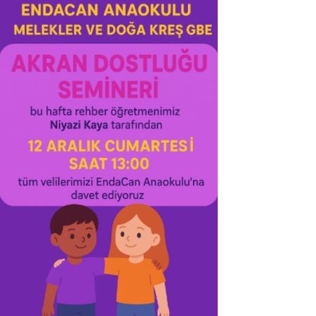 Akran Dostluğu Seminerimizle Sağlıklı İletişimi Destekliyoruz