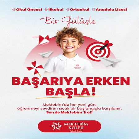 BAŞARIYA ERKEN BAŞLA!