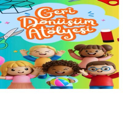 Geri Dönüşüm Atölyesi