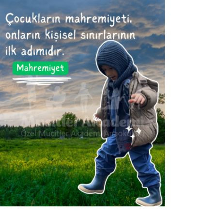 🌿 Çocuğun Mahremiyeti, Onurudur 🌿
