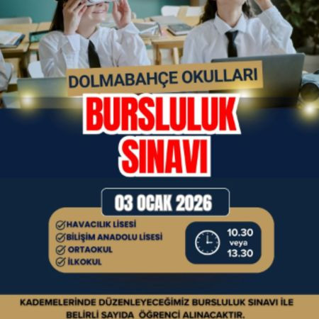 DOLMABAHÇE OKULLARI BURSLULUK SINAVI