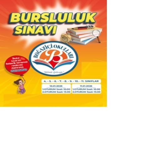 Boğaziçi Okulları Bursluluk Sınavı Başvuruları Başladı! 🎓✨