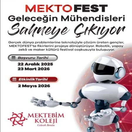 Mektofest’te Geleceğin Mühendisleri Sahneye Çıkıyor