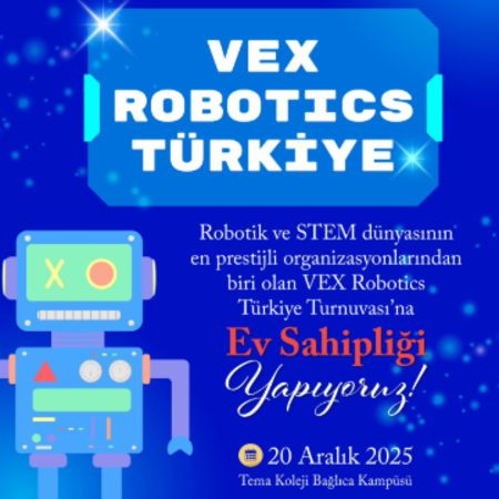Tema Koleji VEX Robotics Türkiye Turnuvasına Ev Sahipliği Yaptı.