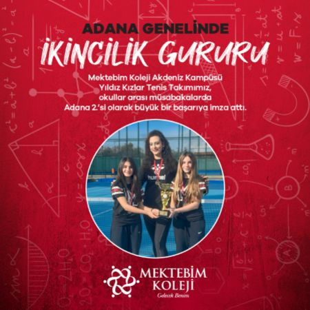 YILDIZ KIZLAR TENİSTE ADANA 2.’Sİ!