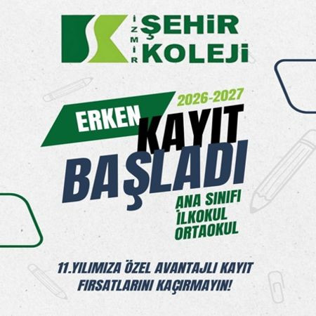 Geleceği Şimdiden Planlayın: İzmir Şehir Koleji’nde 11. Yıla Özel Erken Kayıt Fırsatları Başladı!