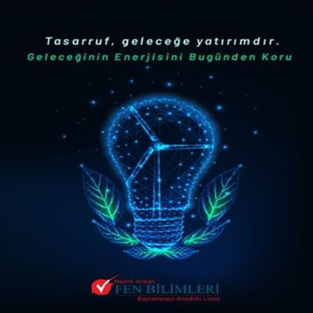 Yarınlar Aydınlık Kalsın: Enerji Tasarrufuyla Geleceği İnşa Ediyoruz!