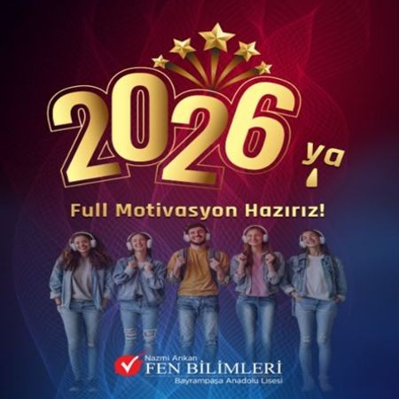 2026 Hedeflerimize Dev Adımlarla: Full Motivasyon, Tam Destek!