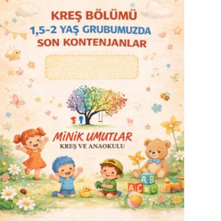 1,5–2 Yaş Kreş Grubunda Son Kontenjanlar!