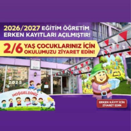 🎉 2026–2027 Eğitim Öğretim Yılı Erken Kayıtlarımız Başladı!
