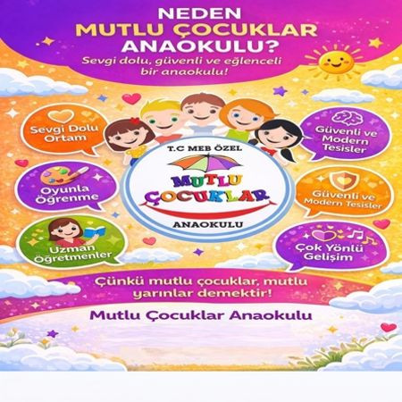 Neden Mutlu Çocuklar Anaokulu? 💛