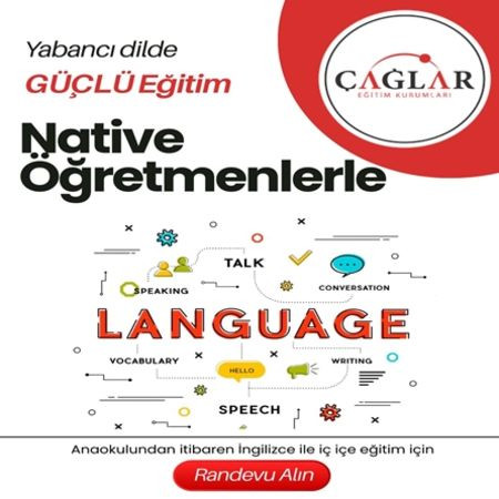 Özel Çamlıca Çağlar Koleji’nde Native Öğretmenlerle Güçlü Yabancı Dil Eğitimi
