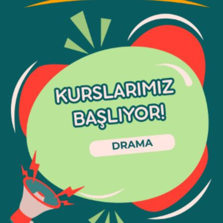 DRAMA KURSUMUZ BAŞLIYOR