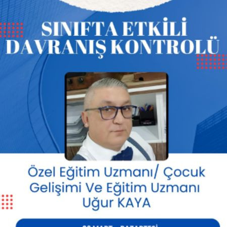 Sınıfta Etkili Davranış Kontrolü Semineri