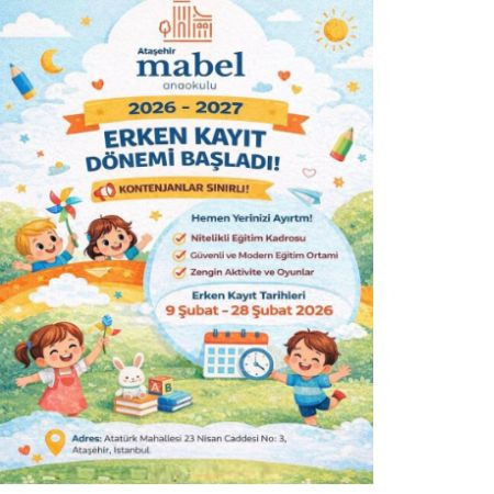 Ataşehir Mabel Anaokulu 2026-2027 Eğitim Yılı Erken Kayıt Dönemi Başladı