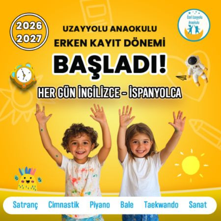 Uzayyolu Anaokulu’nda 2026-2027 Eğitim Yılı Erken Kayıt Dönemi Başladı