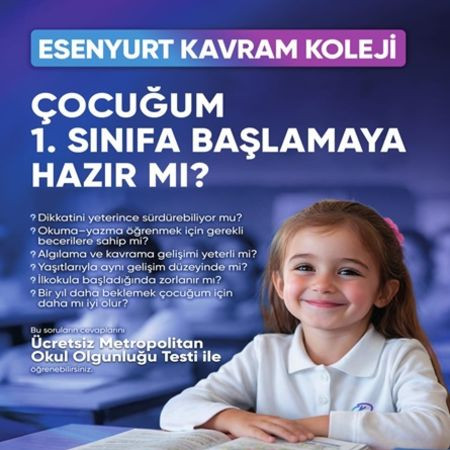 Çocuğum 1. Sınıfa Hazır mı? Okul Olgunluğunu Keşfedin!
