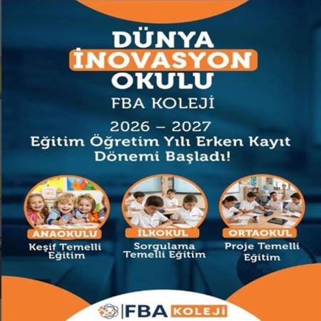 FBA Koleji’nde 2026-2027 Eğitim Öğretim Yılı Erken Kayıt Dönemi Başladı!