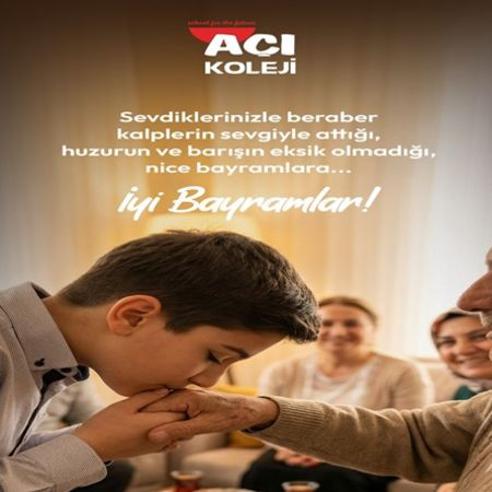 Geleneklerimizin Işığında, Sevgiyle Nice Bayramlara!