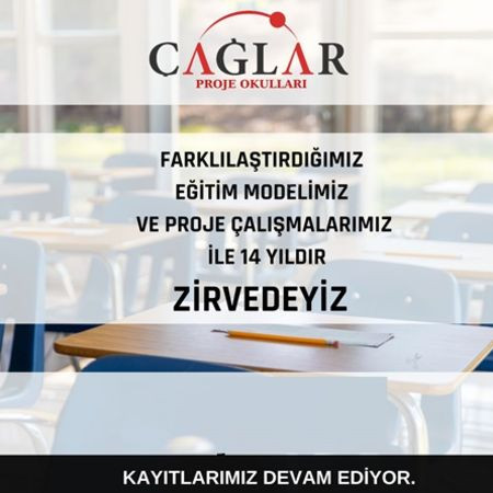 Çağlar Proje Okulları ile Fark Yaratan Eğitimde 14. Yıl!