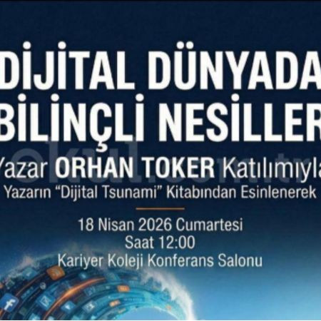 Dijital Dünyada Bilinçli Nesiller