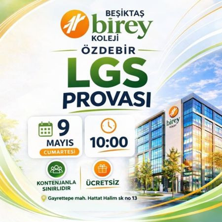 Beşiktaş Birey Koleji’nden LGS Öncesi Büyük Prova: Özdebir LGS Deneme Sınavı!