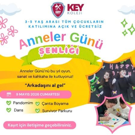 Key Koleji’nden Miniklere Özel Ücretsiz Anneler Günü Şenliği!