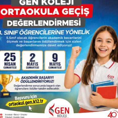 🎓 Gen Koleji Ortaokula Geçiş Değerlendirmesi Başlıyor!