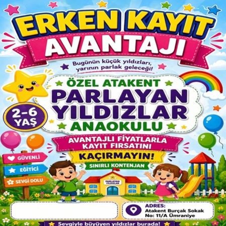 Ümraniye Özel Atakent Parlayan Yıldızlar Anaokulu'nda Erken Kayıt Fırsatı Başladı!
