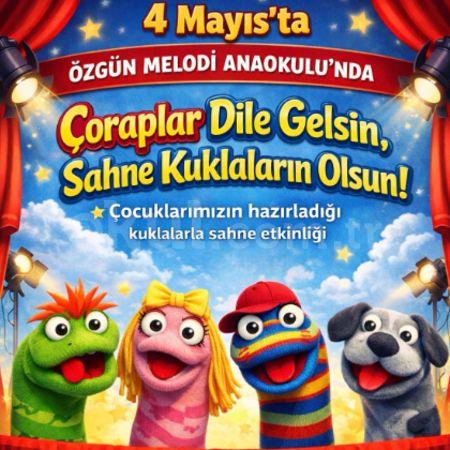Özgün Melodi Anaokulu’nda Kuklaların Sihirli Dünyasına Davetlisiniz!
