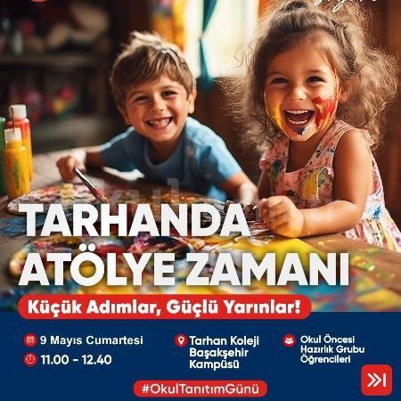 Tarhan Koleji Başakşehir Kampüsü’nde Atölye Heyecanı Başlıyor!