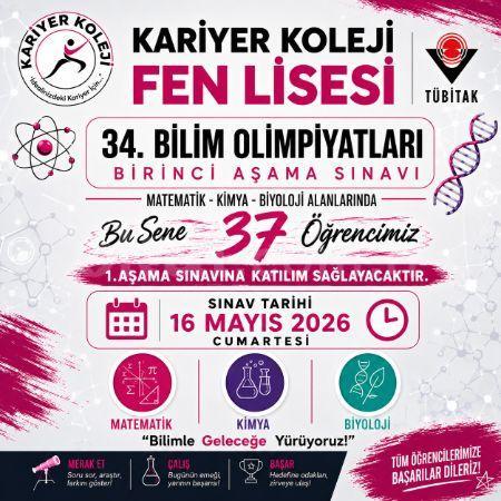 KARİYER KOLEJİ FEN LİSESİ KAPSAMINDA  34. BİLİM OLİMPİYATLARI BİRİNCİ AŞAMA SINAVI